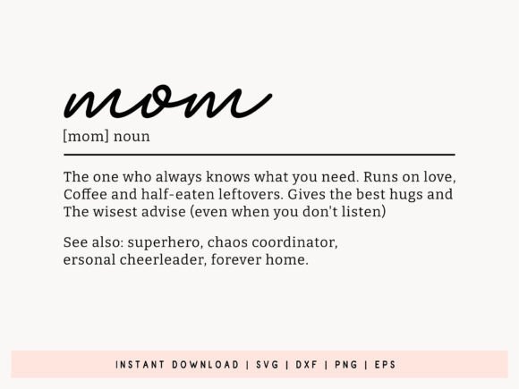 A Versatile Mom Definition Graphic Asset for Crafts