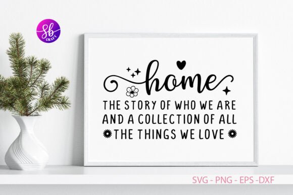 Evaluating Home the Story SVG for Crafts & Graphics