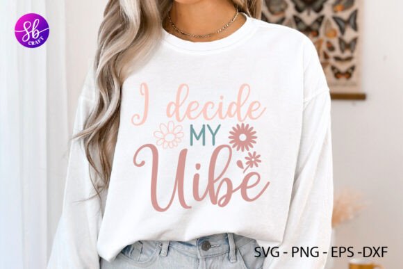 Graphic Design Assets in Crafts: Reviewing I Decide My Uibe Boho Inspirational Svg