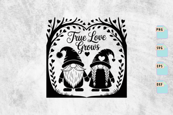 True Love Grows Gnome Couple SVG for Crafts & Graphics